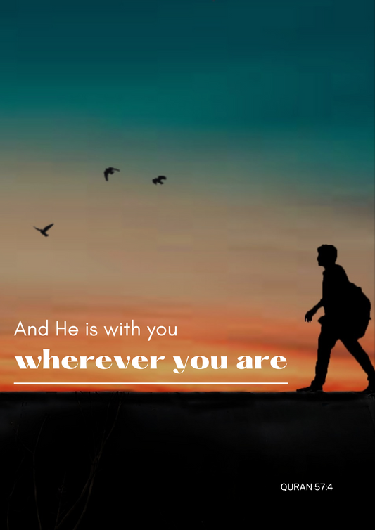 Allah is With You Always, Keep Calm