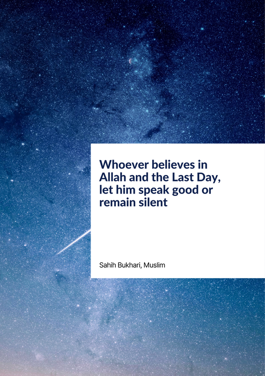 Speak Good or Remain Silent, Daily Reminder