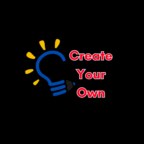 Create Your Own