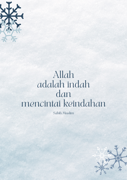 Allah Loves Beauty, Stay Beautiful