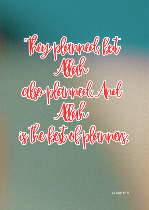 Allah Is The BEST Planner