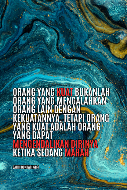 True Strength Is One Who Controls His Anger, Reminder